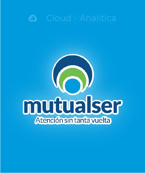 Caso de éxito Mutualser Data Warehouse Cloud